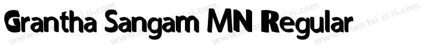 Grantha Sangam MN Regular字体转换